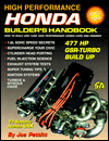 High Performance Honda Builder's Handbook: How to Build and Tune High Performance Honda Cars and Engines
