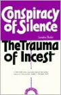 Conspiracy of Silence: The Trauma of Incest