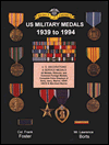 U.S. Military Medals 1939 to Present: 1939 to 1994