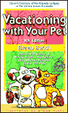 Vacationing with Your Pet!: Eileen's Directory of Pet-Friendly Lodging in the United States and Canada