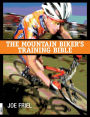 The Mountain Biker's Training Bible