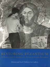 Title: Restoring Byzantium, Author: Dimiter Angelov