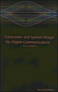 Transceiver and System Design for Digital Communications / Edition 2