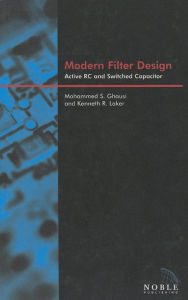 Title: Modern Filter Design: Active RC and switched capacitor, Author: Mohammed S. Ghausi