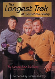 Title: The Longest Trek: My Tour of the Galaxy, Author: Grace Lee Whitney