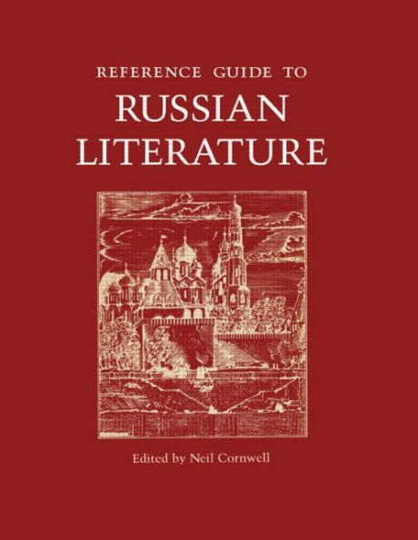 Reference Guide to Russian Literature / Edition 1