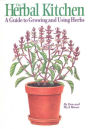The Herbal Kitchen: A Guide to Growing and Using Herbs