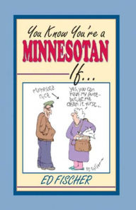 You Know You're a Minnesotan If...