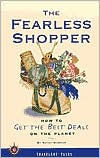 Fearless Shopper: How to Get the Best Deals on the Planet