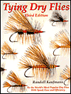 Tying Dry Flies: Tie the Worlds Most Popular Dry Flies with Speed,Ease and Efficiency