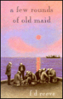 Few Rounds of Old Maid and Other Stories