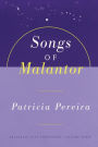 Songs Of Malantor: The Arcturian Star Chronicles Volume Three