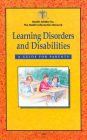Learning Disorders and Disabilities: A Guide for Parents (Pediatrics Series)