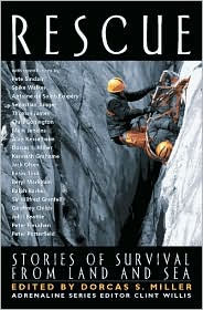 Rescue: Stories Of Survival From Land And Sea