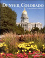 Denver, Colorado: A Photographic Portrait