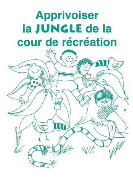 Apprivoiser la Jungle de la Cour de Recreation