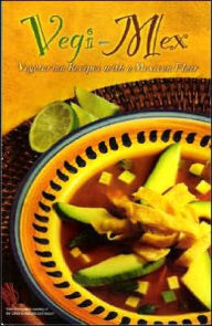 Title: Vegi-Mex Vegetarian Recipes, Author: Shayne Fischer