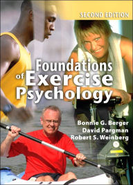 Foundations of Exercise Psychology / Edition 2