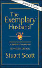The Exemplary Husband: A Biblical Perspective: Teacher's Guide