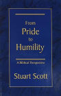 From Pride to Humility: A Biblical Perspective