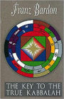 The Key to the True Kabbalah