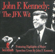 John F. Kennedy: The JFK Wit