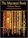The Macrame Book / Edition 1