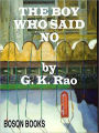 The Boy Who Said No