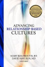 Advancing Relationship-Based Cultures