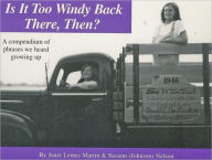 Is It Too Windy Back There, Then?