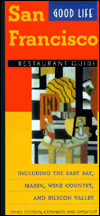 Good Life San Francisco Restaurant Guide