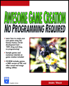 Awesome Game Creation No Programming Required!