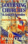 Governing Churches and Antioch Apostles: Discovering the Apostolic Revolution!
