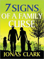7 Signs of a Family Curse