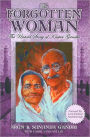Forgotten Woman: The Untold Story of Kastur Gandhi, Wife of Mahatma Gandhi
