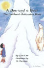 A Boy and a Bear: The Children's Relaxation Book