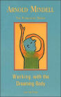 Working with the Dreaming Body / Edition 1
