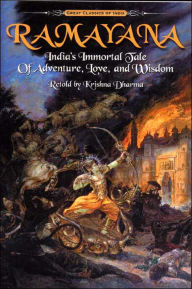 Ramayana: India's Immortal Tale of Adventure, Love, and Wisdom