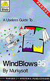 A Useless Guide to Windblows 95