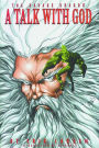 Savage Dragon, Volume 7: A Talk With God
