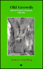 Old Growth: Selected Poems and Notebooks, 1986-1994