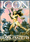 Icon: A Retrospective by the Grand Master of Fantastic Art Frank Frazetta