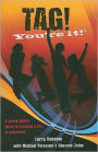Tag! You're It!: A Young Adult's Guide to Creating a Life of Greatness