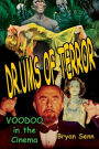 Drums of Terror: Voodoo in the Cinema