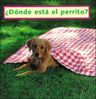 Where's the Puppy? (Spanish): Donde Esta El Perrito?