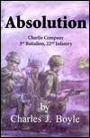 Absolution: Charlie Company, 3rd Battalion, 22nd Infantry / Edition 1