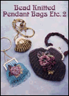 Bead Knitted Pendant Bags ETC