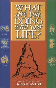 What Are You Doing with Your Life?: Books on Living for Teens