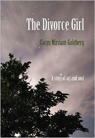 The Divorce Girl: A Story of Art and Soul