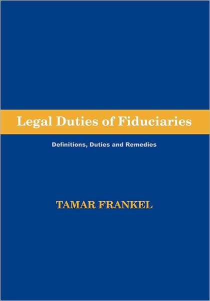 legal-duties-of-fiduciaries-by-tamar-frankel-paperback-barnes-noble